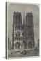 Restoration of Notre Dame, Paris, the Western Facade-Felix Thorigny-Stretched Canvas