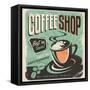 Retro Poster for Coffee Shop on Old Paper Texture-Lukeruk-Framed Stretched Canvas