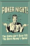 Poker Night Game Over When Rent Money's Gone Funny Retro Poster-Retrospoofs-Poster