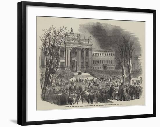 Return of the Pope to Rome, the Procession at the Church of San Giovanni-null-Framed Giclee Print