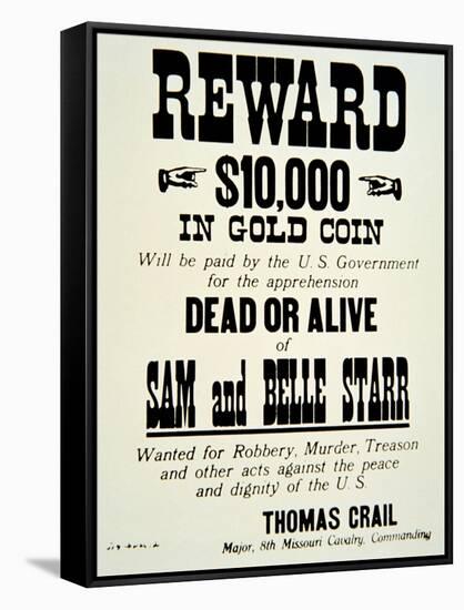 Reward Poster For Belle Starr, c.1882-null-Framed Stretched Canvas