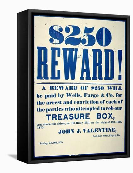 Reward Poster for the Attempted Robbery of the Wells Fargo 'Treasure Box', Issued 20th October 1875-American-Framed Stretched Canvas
