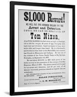 Reward Poster for Tom Nixon Issued by the Pinkerton National Detective Agency, 1877-American School-Framed Giclee Print