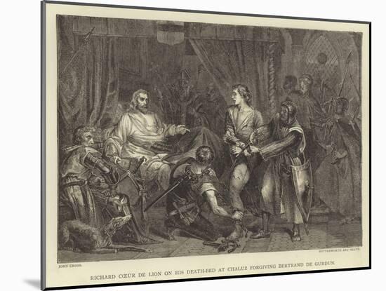 Richard Coeur De Lion on His Death-Bed at Chaluz Forgiving Bertrand De Gurdun-John Cross-Mounted Giclee Print