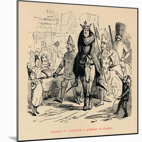 'Richard II. conducted a prisoner to Chester', c1860, (c1860)-John Leech-Mounted Giclee Print