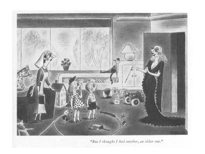 "But I thought I had another, an older one." - New Yorker Cartoon