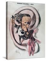 Richard Wagner Splitting the Ear Drum of the World, Illustration in 'L'Eclipse'-Andre Gill-Stretched Canvas