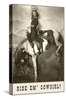 Ride 'Em Cowgirl, Woman on Bucking Horse-null-Stretched Canvas