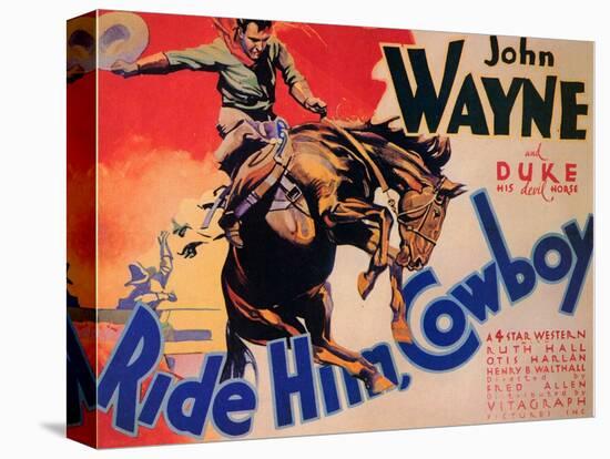 Ride Him Cowboy, 1932-null-Stretched Canvas