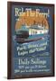 Ride the Ferry (Boat #2) - Vintage Sign-Lantern Press-Framed Art Print