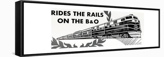 Ride the Rails on the B&O-null-Framed Stretched Canvas
