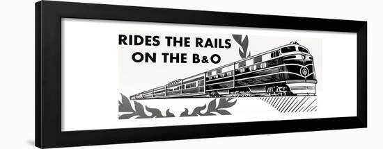 Ride the Rails on the B&O-null-Framed Giclee Print