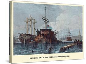 Rigging Hulk And Frigate, Portsmouth-EW Cooke-Stretched Canvas