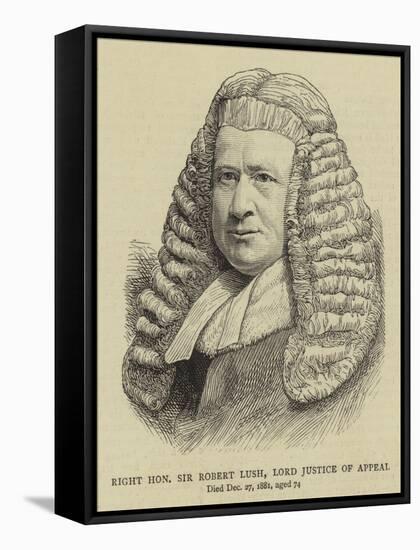 Right Honourable Sir Robert Lush, Lord Justice of Appeal-null-Framed Stretched Canvas