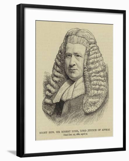 Right Honourable Sir Robert Lush, Lord Justice of Appeal-null-Framed Giclee Print