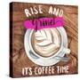 Rise & Grind II-null-Stretched Canvas