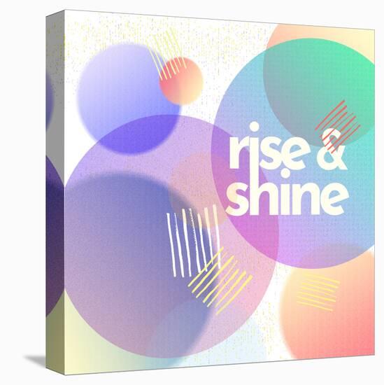 Rise Shine-null-Stretched Canvas