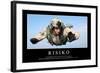 Risiko: Motivationsposter Mit Inspirierendem Zitat-null-Framed Photographic Print