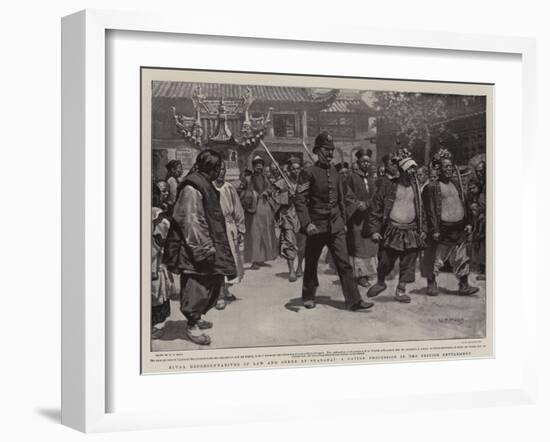 Rival Representatives of Law and Order at Shanghai, a Native Procession in the British Settlement-William T. Maud-Framed Giclee Print