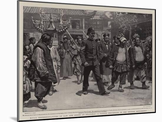 Rival Representatives of Law and Order at Shanghai, a Native Procession in the British Settlement-William T. Maud-Mounted Giclee Print