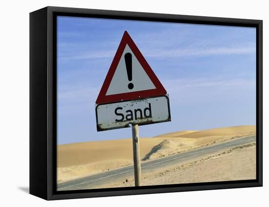 Road Sign Warning of Sand, Swamopmund, Namibia, Africa-Ann & Steve Toon-Framed Stretched Canvas