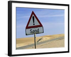 Road Sign Warning of Sand, Swamopmund, Namibia, Africa-Ann & Steve Toon-Framed Photographic Print