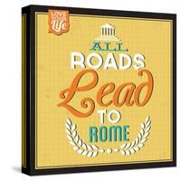 Roads to Rome-Lorand Okos-Stretched Canvas