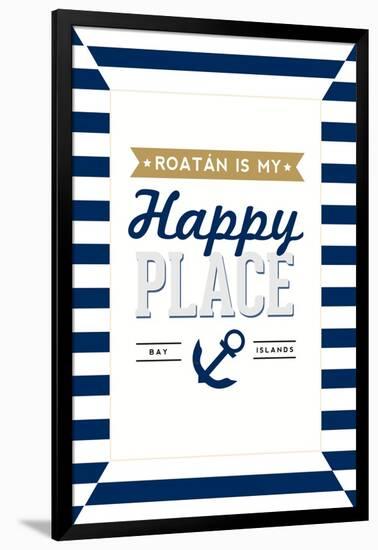 Roatan is my Happy Place - Stripes-Lantern Press-Framed Art Print