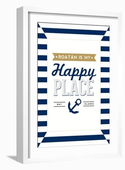 Roatan is my Happy Place - Stripes-Lantern Press-Framed Art Print