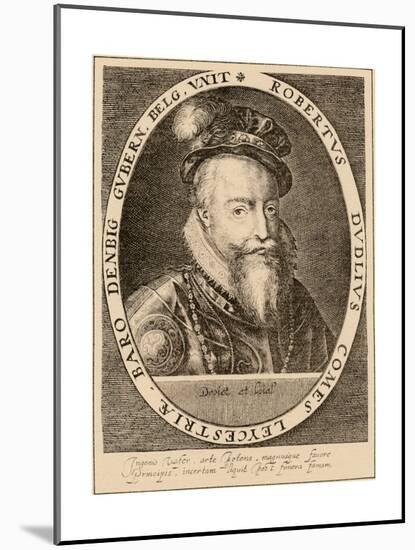 Robert Dudley, 1st Earl of Leicester (1532/33158), English Nobleman, 1889-Hendrik Goltzius-Mounted Giclee Print