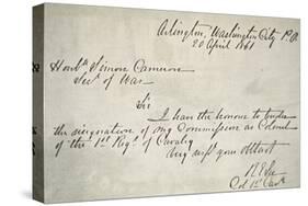 Robert E. Lee's Letter of Resignation from the Federal Army, 20th April, 1861-Robert E. Lee-Stretched Canvas