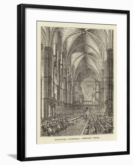 Rochester Cathedral, Restored Choir-null-Framed Giclee Print