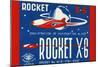 Rocket X-6-null-Mounted Art Print