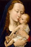 Virgin and Child, after 1454 (Oil on Panel)-Rogier van der Weyden-Giclee Print