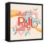 Roll With It I-Gia Graham-Framed Stretched Canvas