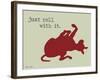 Roll With It-Dog is Good-Framed Art Print