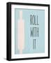 Roll with It-Kimberly Allen-Framed Art Print