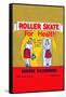 Roller Skate For Health-null-Framed Stretched Canvas