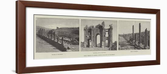 Roman Remains in Algeria, Ruins of the Town of Thaumegas-null-Framed Giclee Print