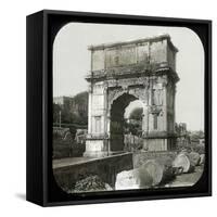 Rome (Italy), Roman Forum, Arch of Titus, Circa 1895-Leon, Levy et Fils-Framed Stretched Canvas