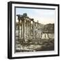 Rome (Italy), Roman Forum, Temple of Saturn, Circa 1895-Leon, Levy et Fils-Framed Giclee Print