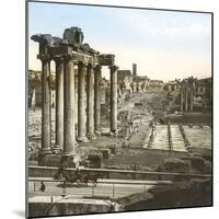 Rome (Italy), Roman Forum, Temple of Saturn, Circa 1895-Leon, Levy et Fils-Mounted Giclee Print