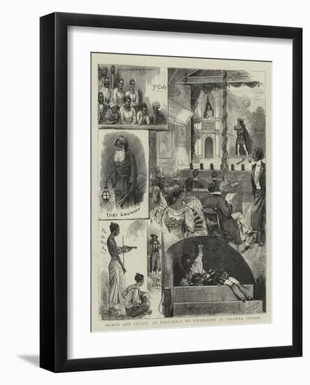 Romeo and Juliet as Performed by Singhalese in Colombo, Ceylon-null-Framed Giclee Print