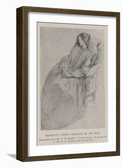 Rossetti's Finest Portrait of His Wife-Dante Gabriel Charles Rossetti-Framed Giclee Print