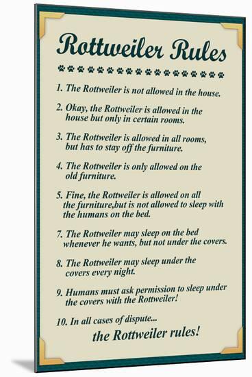 Rottweiler House Rules-null-Mounted Poster