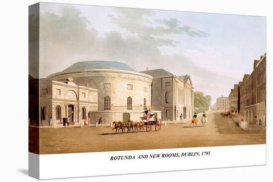 Rotunda and New Rooms, Dublin, 1795-James Malton-Stretched Canvas