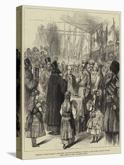 Roumanian Priests Blessing with Bread and Wine the Emperor of Russia at the Ploesti Railway Station-null-Stretched Canvas