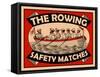 Rowing Safety Matches-Mark Rogan-Framed Stretched Canvas