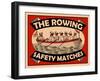 Rowing Safety Matches-Mark Rogan-Framed Art Print