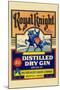 Royal Knight Distilled Dry Gin-null-Mounted Art Print